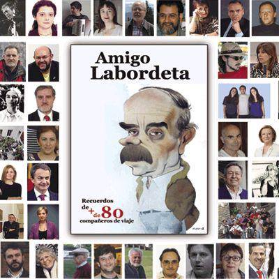 AMIGO LABORDETA  RECUERDOS DE + DE 80 COMPAÑEROS DE VIAJE